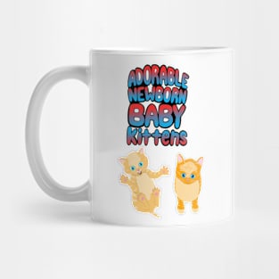 Adorable Newborn Baby Kittens Mug